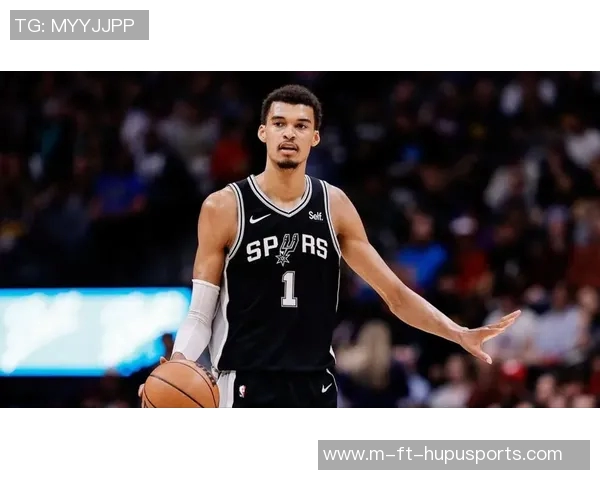 右肩深静脉血栓痊愈文班亚马：我已正式获准回归球场